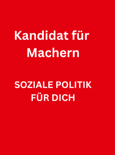 Kandidat für Machern soziale Politik für dich